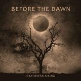 Before The Dawn - Deathstar Rising Artwork