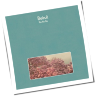 Beirut - No No No