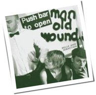 Belle And Sebastian - Push Barman To Open Old Wounds