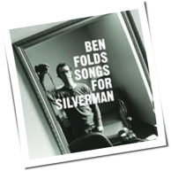 Ben Folds - Songs For Silverman