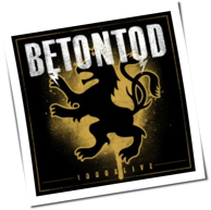 Betontod - 1000x Live