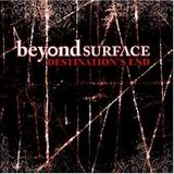Beyond Surface - Destination's End