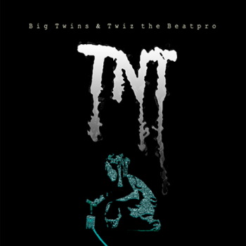 Big Twins & Twiz The Beat Pro - TNT Artwork