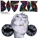 Big Zis - Und Jetz ... Was Hät Das Mit Mir Z Tue?