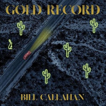 Bill Callahan - Gold Record Artwork