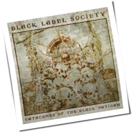 Black Label Society - Catacombs Of The Black Vatican