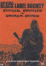 Black Label Society - Boozed, Broozed And Broken-Boned Artwork