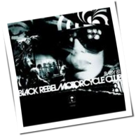 Black Rebel Motorcycle Club - Baby 81
