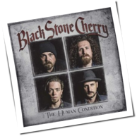 Black Stone Cherry - The Human Condition