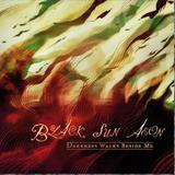 Black Sun Aeon - Darkness Walks Beside Me Artwork