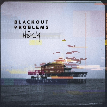 Blackout Problems - Holy Artwork