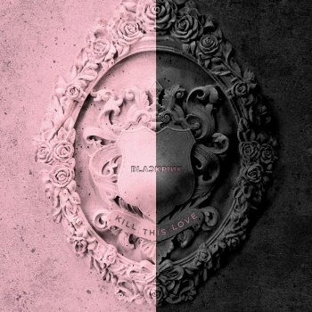 Blackpink - Kill This Love Artwork