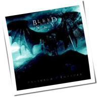 Bleed The Sky - Paradigm In Entropy