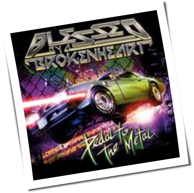 Blessed By A Broken Heart - Pedal To The Metal