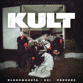 Blokkmonsta, Uzi und Perverz - Kult Artwork