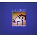 Blue October - Any Man In America