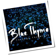 Blue Thyme - Through The Night