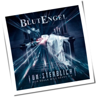 Blutengel - Un:Sterblich - Our Souls Will Never Die