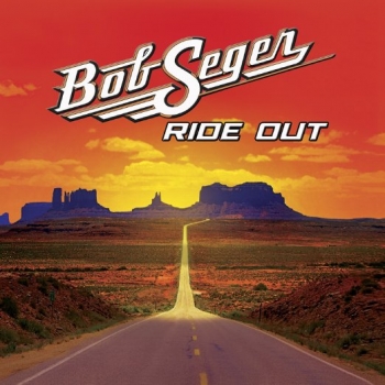 Bob Seger - Ride Out Artwork