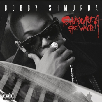 Bobby Shmurda - Shmurda She Wrote