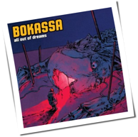 Bokassa - All Out Of Dreams