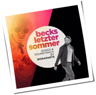 Bonaparte - Becks Letzter Sommer (Songs & Soundtrack)
