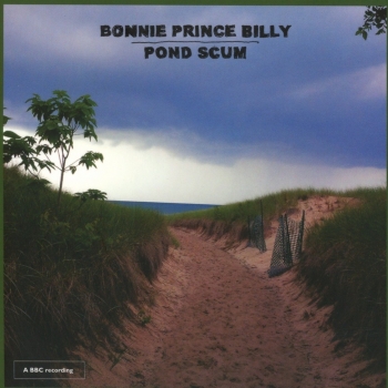 Bonnie 'Prince' Billy - Pond Scum Artwork