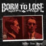 Born To Lose - Saints Gone Wrong Artwork