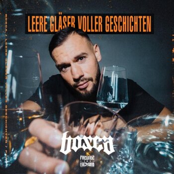 Bosca - Leere Gläser Voller Geschichten