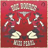 Boz Boorer - Miss Pearl