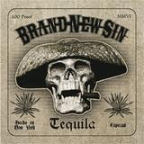 Brand New Sin - Tequilla