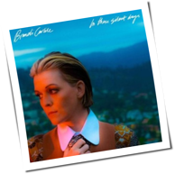 Brandi Carlile - In These Silent Days