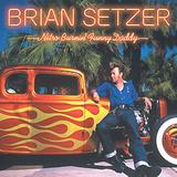 Brian Setzer - Nitro Burnin' Funny Daddy Artwork