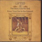 Bright Eyes - Lifted Or The Story Is In The Soil, Keep Your Ear To The Ground Artwork