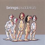 Brings - Puddelrüh Artwork