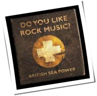 British Sea Power - Do You Like Rock Music?