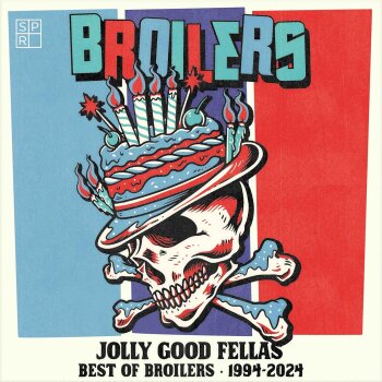 Broilers - Jolly Good Fellas - Best Of Broilers 1994 - 2024