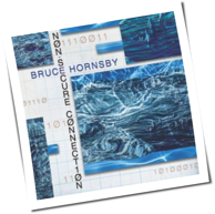 Bruce Hornsby - Non-Secure Connection