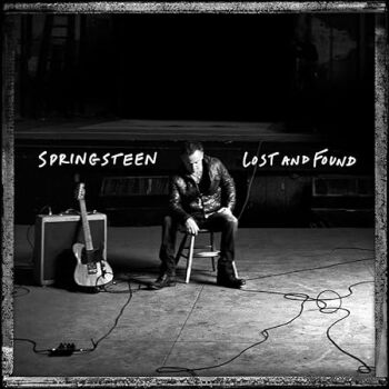 Bruce Springsteen - Lost And Found: Selections From The Lost Albums
