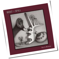Built To Spill - You In Reverse