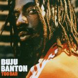 Buju Banton - Too Bad Artwork