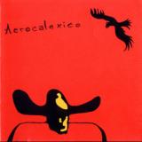 Calexico - Aerocalexico 2001 Artwork