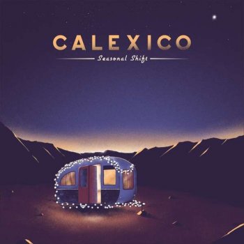 Calexico - Seasonal Shift Artwork