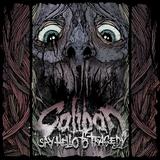 Caliban - Say Hello To Tragedy Artwork