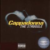 Cappadonna - The Struggle