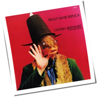 Captain Beefheart - Trout Mask Replica
