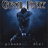 Carnal Forge - Please...Die Artwork