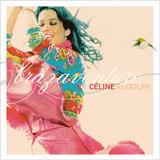 Céline Rudolph - Brazaventure Artwork