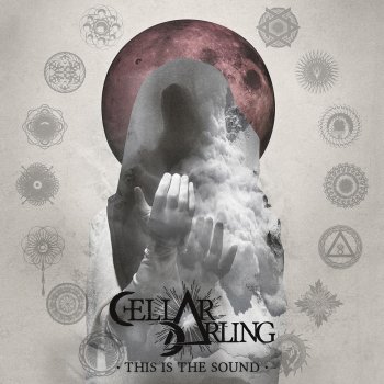 Cellar Darling - This Is The Sound Artwork