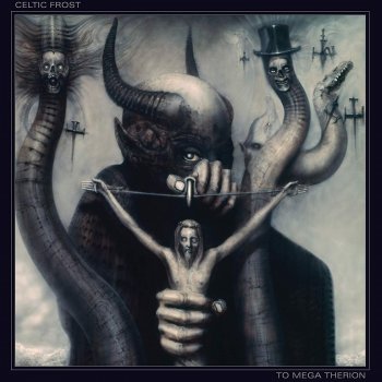 Celtic Frost - To Mega Therion Artwork